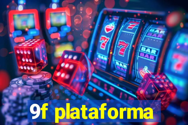 9f plataforma